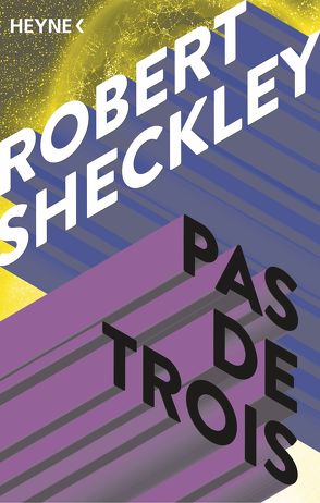 Pas de Trois von Sheckley,  Robert, Westermayr,  Tony