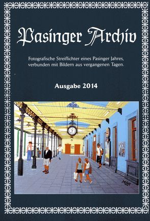 Pasinger Archiv Ausgabe 2014 von Hasselwander,  Thomas