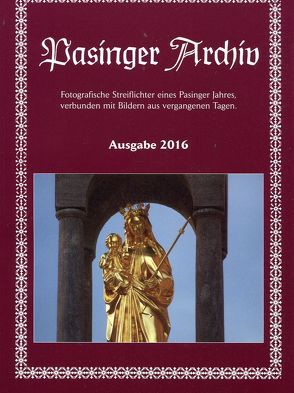 Pasinger Archiv Ausgabe 2016 von Hasselwander,  Thomas