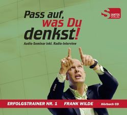 Pass auf, was Du denkst! von Wilde,  Frank