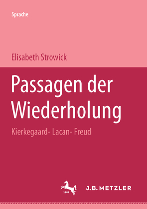 Passagen der Wiederholung von Strowick,  Elisabeth