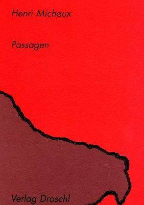 Passagen von Hornig,  Dieter, Michaux,  Henri, Walther,  Elisabeth