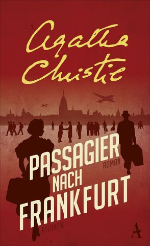 Passagier nach Frankfurt von Christie,  Agatha, Haefs,  Julian