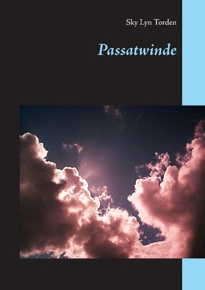 Passatwinde von Torden,  Sky Lyn