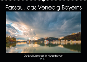 Passau, das Venedig Bayerns (Wandkalender 2021 DIN A2 quer) von Haidl - www.chphotography.de,  Christian