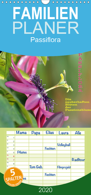 Passiflora – Familienplaner hoch (Wandkalender 2020 , 21 cm x 45 cm, hoch) von GUGIGEI