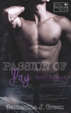 Passion of Pay von Green,  Samantha J.