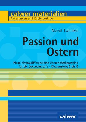 Passion und Ostern von Tschinkel,  Margit