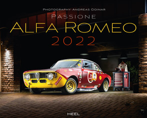 Passione Alfa Romeo 2022 von Goinar,  Andreas