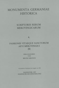 Passiones vitaeque sanctorum aevi Merovingici (II) von Krusch,  Bruno