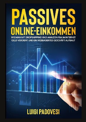 Passives Online-Einkommen von Padovesi,  Luigi