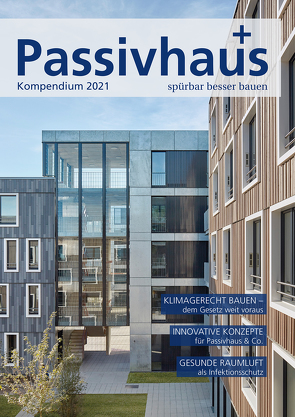 Passivhaus Kompendium 2021 von Laible,  Johannes