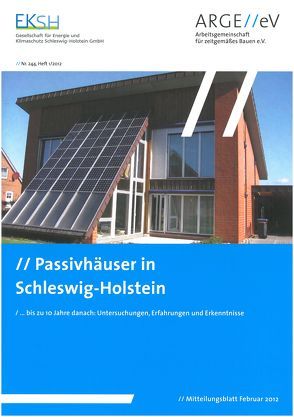 Passivhäuser in Schleswig-Holstein von Depner,  Jürgen, Dittmann,  Winfried, Selk,  Michael, Walberg,  Dietmar, Wortmann,  Klaus