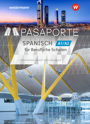 Passport / Pasaporte-Spanisch von Arantxa Ibañez Iparraguirre,  María, Collarte Boullosa,  Maria Teresa, Greese,  Dominique