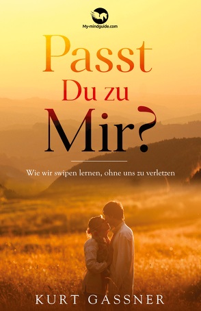 Passt Du zu Mir? von Gassner,  Kurt Friedrich