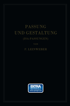 Passung und Gestaltung (Isa-Passungen) von Leinweber,  Paul