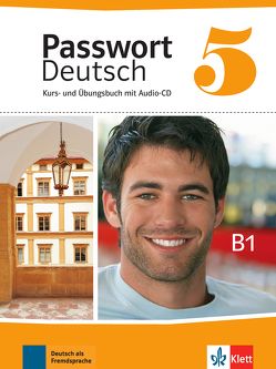 Passwort Deutsch 5 von Albrecht,  Ulrike, Fandrych,  Christian, Grüßhaber,  Gaby, Henningsen,  Uta, Hesselmann,  Oliver, Kilimann,  Angela, Klötzer,  Sylvia, Knaus,  Harald, Köhl-Kuhn,  Renate