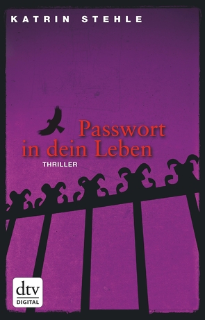 Passwort in dein Leben von Stehle,  Katrin