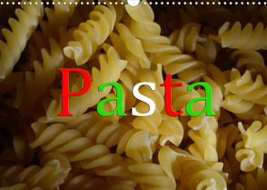 Pasta (Wandkalender 2022 DIN A3 quer) von Oechsner,  Richard