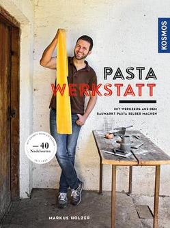 Pasta-Werkstatt von Holzer,  Markus