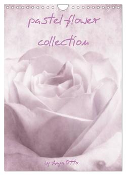 pastel flower collection (Wandkalender 2024 DIN A4 hoch), CALVENDO Monatskalender von Otto,  Anja