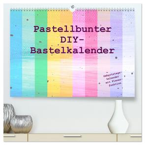 Pastellbunter DIY-Bastelkalender (hochwertiger Premium Wandkalender 2024 DIN A2 quer), Kunstdruck in Hochglanz von Vahldiek,  Carola