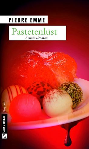 Pastetenlust von Emme,  Pierre