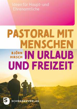 Pastoral mit Menschen in Urlaub und Freizeit von Hirsch,  Björn