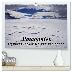 Patagonien: Atemberaubende Wolken und Berge (hochwertiger Premium Wandkalender 2024 DIN A2 quer), Kunstdruck in Hochglanz von Tschöpe,  Frank