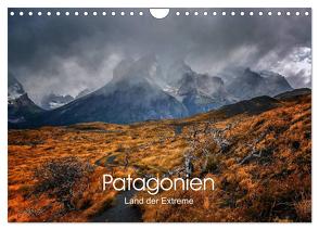 Patagonien-Land der Extreme (Wandkalender 2024 DIN A4 quer), CALVENDO Monatskalender von Seiberl-Stark,  Barbara