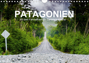 PATAGONIEN – Mit dem Fahrrad auf der Carretera Austral (Wandkalender 2020 DIN A4 quer) von Moschek,  Martin