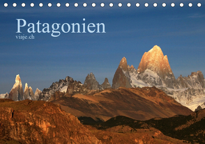 Patagonien – viaje.ch (Tischkalender 2021 DIN A5 quer) von viaje.ch,  ©