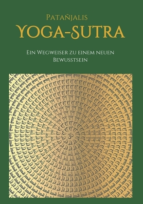 Patanjalis Yoga-Sutra: Ein Wegweiser zu einem neuen Bewusstsein von Feigel,  Marija