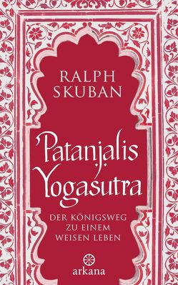 Patanjalis Yogasutra von Skuban,  Ralph