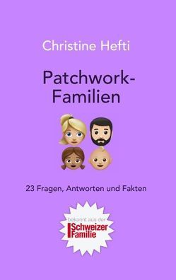 Patchwork-Familien von Hefti,  Christine