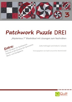 Patchwork Puzzle Drei von Calzada,  Anke B., Hufnagel,  Jutta, Quilt around the World GmbH,  .