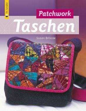 Patchwork Taschen von Briscoe,  Susan