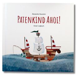 Patenkind Ahoi! von Haustein,  Alexandra