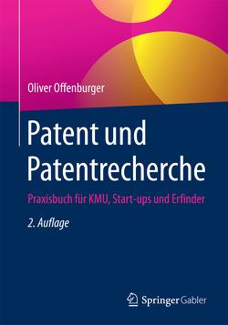 Patent und Patentrecherche von Offenburger,  Oliver