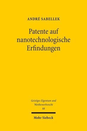 Patente auf nanotechnologische Erfindungen von Sabellek,  André