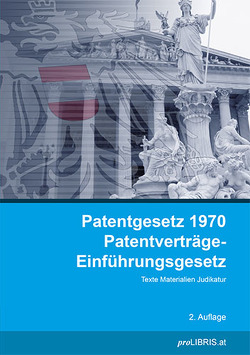 Patentgesetz 1970 / Patentverträge-Einführungsgesetz von proLIBRIS VerlagsgesmbH