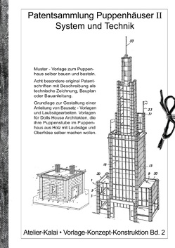 Patentsammlung Puppenhäuser II / System und Technik. von Atelier Kalai