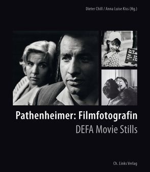 Pathenheimer: Filmfotografin von Chill,  Dieter, Kiss,  Anna Luise, Pathenheimer,  Waltraut