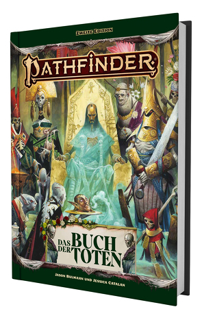 Pathfinder 2 – Buch der Toten von Adams,  Shafi, Artuz,  Jason, Balzer,  Helge C., Bulmahn,  Jason, Catalan,  Jessica, Chu,  Tuan Duong, Durham,  Josh, Escarp,  Wilmar Ballespi, Fiuza,  João, Hamilton,  Kent, Kieliszek,  Dariusz, Lastra,  Luis Salas, Luna,  Mayra, Mammoliti,  Damien, Nakhodkin,  Artur, Orlowski,  Vladislav, Paganessi,  Mirco, Pitturru,  Roberto, Posada,  Sandra, Rizky,  Kiki Moch, Rosenberger,  Roena, Slyusareva,  Olli, Solhan,  Firat, Springer,  Carl, Vengerova,  Iana