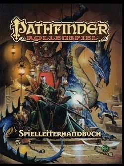 Pathfinder Spielleiterhandbuch Taschenbuch von Banks,  Cam, Baur,  Wolfgang, Bulmahn,  Jason, Butler,  Jim, Cagle,  Eric, Daigle,  Adam, Davis,  Graeme, Frost,  Joshua J., Hite,  Kenneth, Jacobs,  James, Kenson,  Steven, Laws,  Robin, Leati,  Tito, Maclean,  Hal, McComb,  Colin, McCreary,  Rob, Nelson,  Jason, Noonan,  David, Pett,  Richard, Redman,  Rich, Reynolds,  Sean K., Reynolds,  Wayne, Schneider,  F. Wesley, Scott,  Amber, Seacat,  Doug, Selinker,  Mike, Stevens,  Lisa, Sutter,  James L., Taylor,  Russ, Williams,  Penny, Williams,  Skip, Woodruff,  Teeuwynn