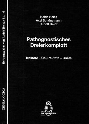 Pathognostisches Dreierkomplott von Heinz,  Heide, Heinz,  Rudolf, Schünemann,  Axel