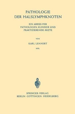 Pathologie der Halslymphknoten von Lennert,  Karl