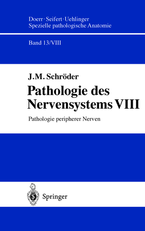 Pathologie des Nervensystems VIII von Schröder,  J.M.