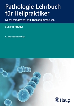 Pathologie-Lehrbuch für Heilpraktiker von Krieger,  Susann