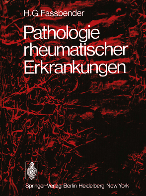 Pathologie rheumatischer Erkrankungen von Fassbender,  H.G.